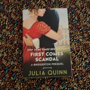 First Comes Scandal by Julia Quinn